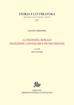 Fulvio Tessitore La Filosofia Morale Di Giuseppe Capograssi E Pietro