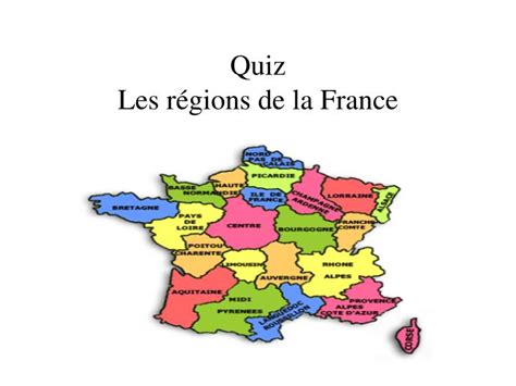 PPT Quiz Les régions de la France PowerPoint Presentation free