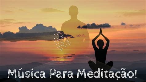 Musica Para Meditação YouTube