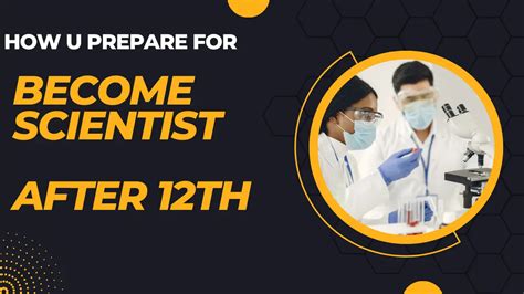 Become Scientist After 12th » examenotes.com