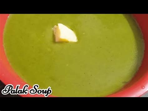 Palak Soup Recipe Spinach Soup Recipe Weight Loss Spinach Soup