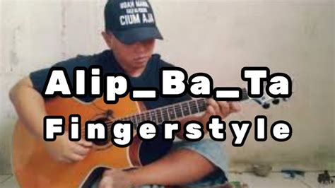 Alip Ba Ta Fingerstyle Youtube