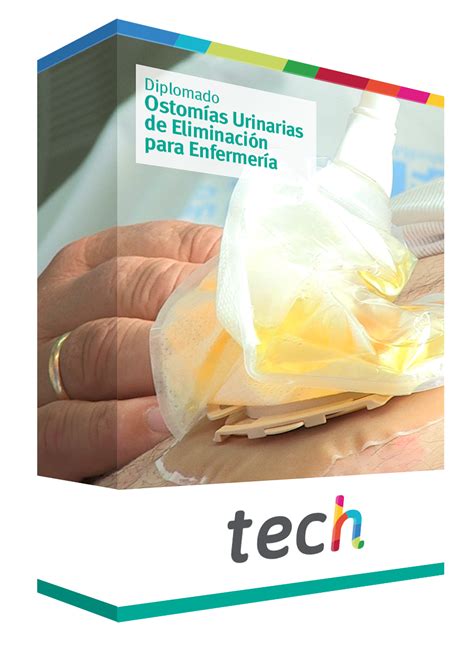 Diplomado en Ostomías Urinarias de Eliminación para Enfermería TECH