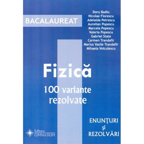 Bacalaureat Fizica 100 Variante Enunturi Si Rezolvari