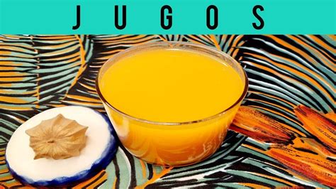 Jugo De Uchuva Golden Berry Uvilla O Aguaymanto Physalis Cape