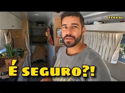 Tivemos Muito Receio De Parar Aqui Rotina No Motorhome Ep Youtube