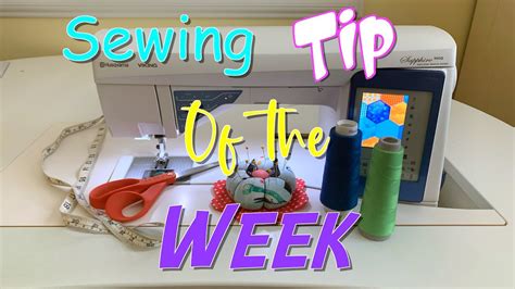 Sewing Tip Of The Week Episode 5 The Sewing Room Channel Youtube