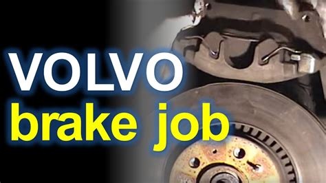 Brake Job For A Volvo S80 How To YouTube