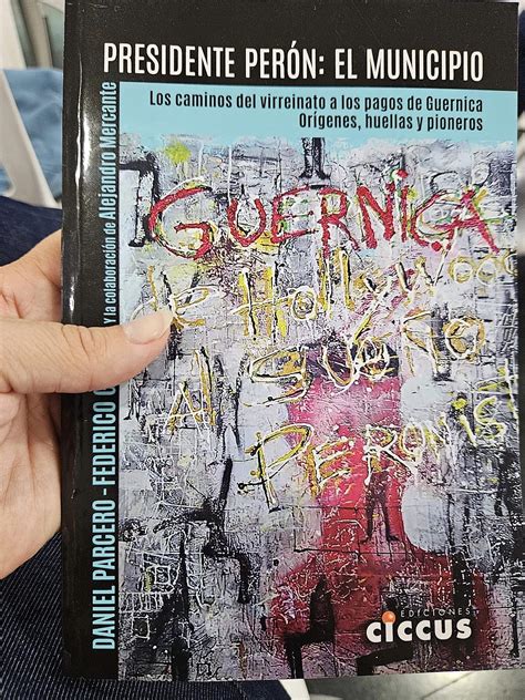 El libro que cuenta la historia del municipio de Presidente Perón y
