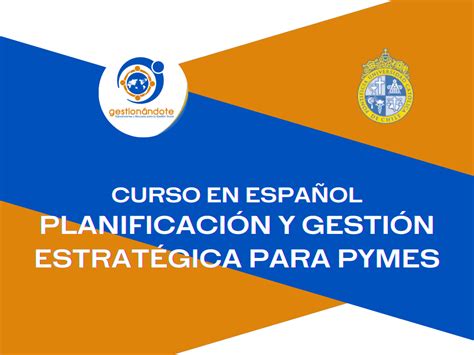 Nuevo Mooc En Planificación Y Gestión Estratégica Para Pymes