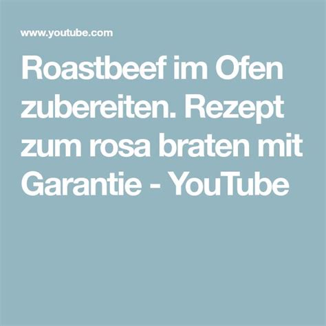 Rosa Gebratenes Roastbeef Im Ofen Zubereiten Rezept Mit Garantie