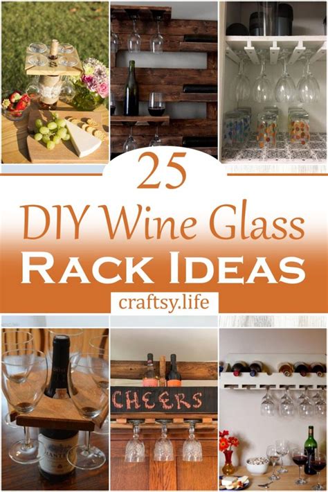 25 DIY Wine Glass Rack Ideas For Drinkers - Craftsy