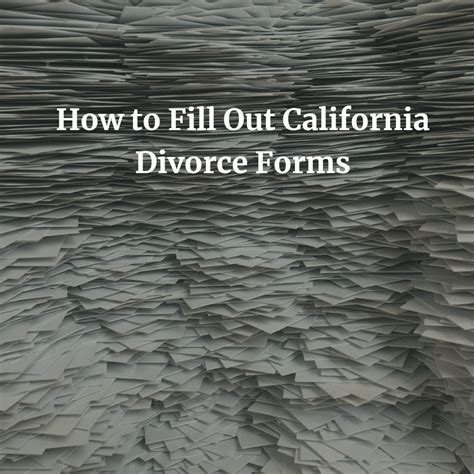 How To Fill Out California Divorce Forms Free Consultation