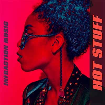 ᐉ Energizing Royalty Free Track Hot Stuff Fresh Beat Content ID by Infraction