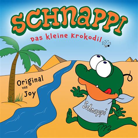 ‎Schnappi, das kleine Krokodil - Single by Schnappi & Joy on Apple Music