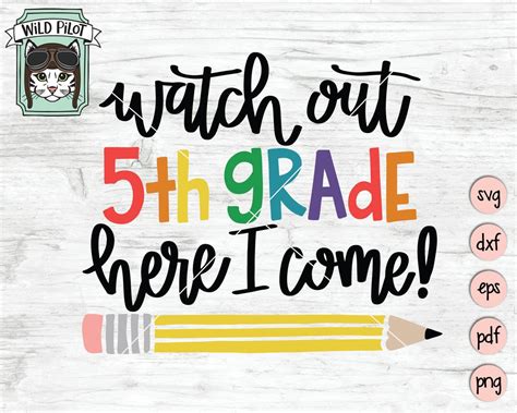5th Grade Svg File Watch Out Fifth Grade Here I Come Svg First Day Of