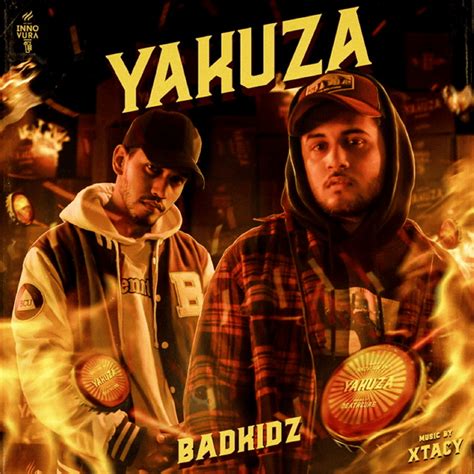 Badkidz YAKUZA Lyrics Genius Lyrics