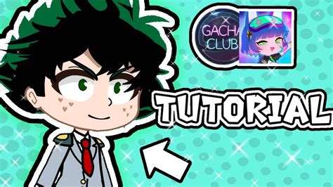 Deku How To Make Gacha Club Tutorial Youtube