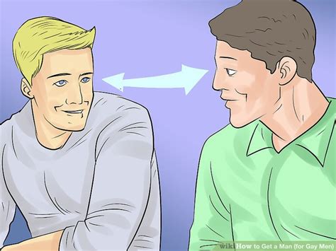 3 Ways To Get A Man For Gay Men WikiHow
