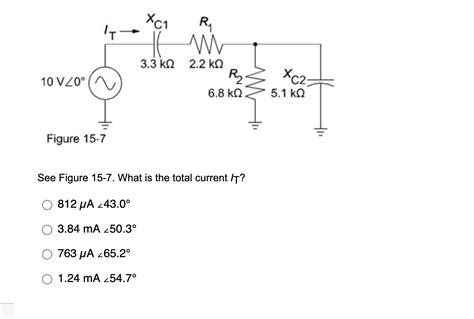 Solved See Figure 15-7. What is the total current IT? 812 µA | Chegg.com