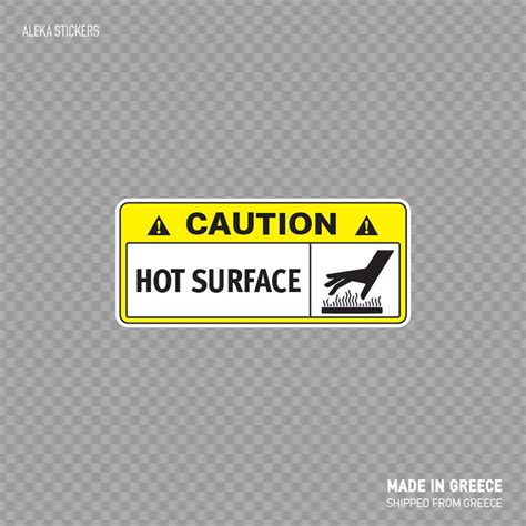 Decal Sticker Caution Hot Surface Safety Sign Top Quality Vinyl X Etsy