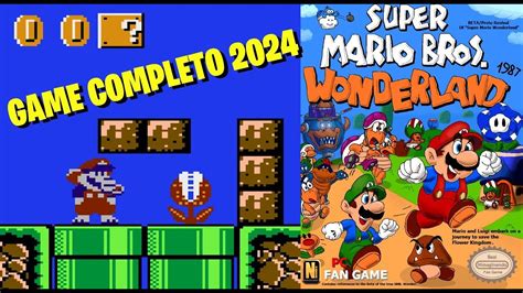 SUPER MARIO BROS WONDERLAND JOGO COMPLETO FANGAME BRASILEIRO PARTE 02