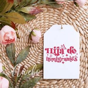 Hija De Inmigrantes Svg Latina Women Svg Png Spanish Svg Mexican Svg Sublimation Design