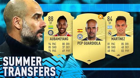 FIFA 20 SUMMER TRANSFERS CONFIRMED DEALS RUMOURS W PEP GUARDIOLA