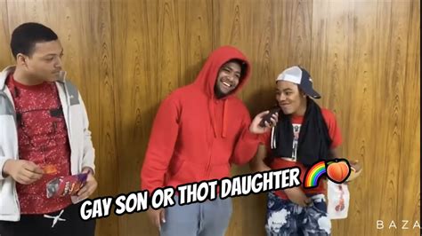 Would You Rather A Gay Son Or A Thot Daughter High School Edition YouTube