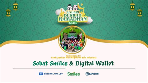 Kunjungan Smiles Hari Berkah Ramadan Panti Asuhan Yayasan Nur