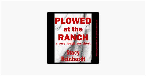 Plowed At The Ranch A Very Rough Cowgirl Sex In Public Short Harsh Sex Encounters