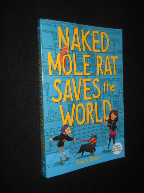 Karen Rivers NAKED MOLE RAT SAVES THE WORLD Kupindo 62088133