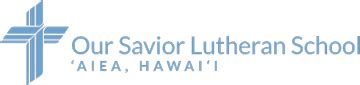 Our Savior Lutheran School (Cross Academy) - ‘Aiea, Hawai‘i