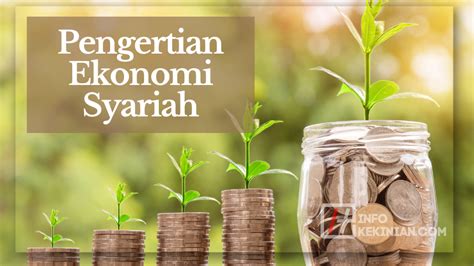 Pengertian Ekonomi Syariah Menurut Para Ahli Serta Tujuan Dan