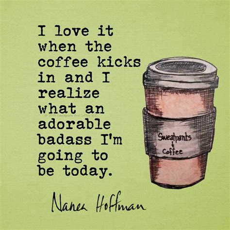 Nanea Hoffman Coffee Quotes Daily Quotes