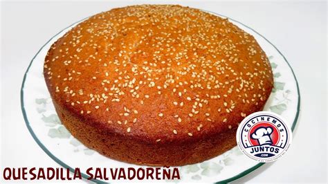 Quesadilla Salvadorena YouTube