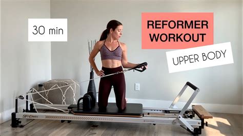 Pilates Reformer Workout 30 Min Upper Body Youtube