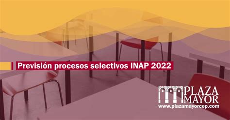 INAP publica la previsión de los procesos selectivos de 2022 Centro