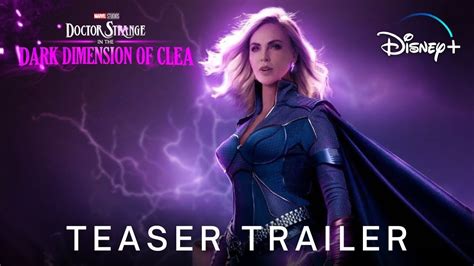 Doctor Strange 3 in the Dark Dimension Of Clea ÖZEL YENİ FRAGMAN Marvel