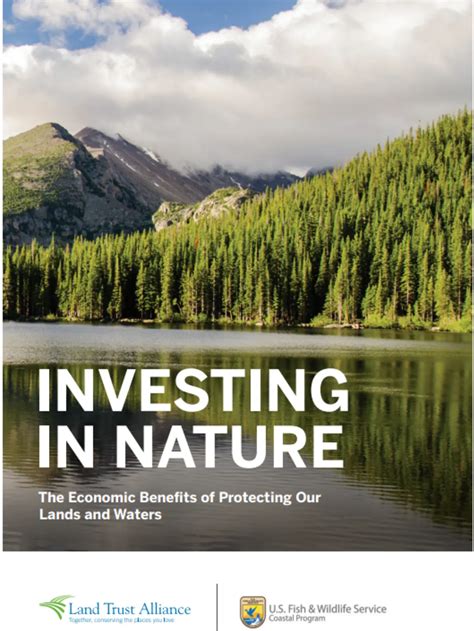 Investing In Nature: The Economic Benefits of Protecting Our Lands and