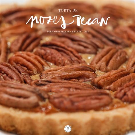 Torta De Nozes Pecan Vamos Receber