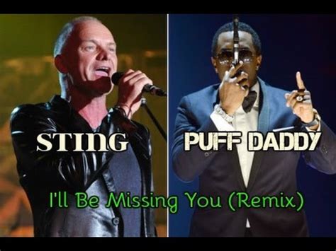 Puff Daddy Feat Sting Faith Evans 112 I Ll Be Missing You Remix