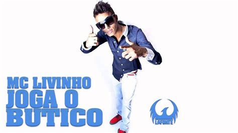 Mc Livinho Joga O Butico Em Mim Perera Dj Lan Amento Oficial Youtube