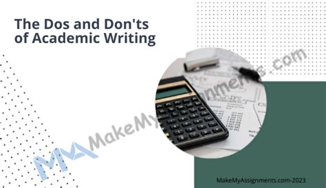 The Dos And Donts Of Academic Writing Makemyassignments Blog