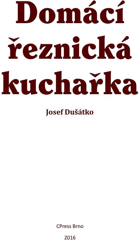 Domácí řeznická kuchařka Josef Dušátko PDF Stažení zdarma