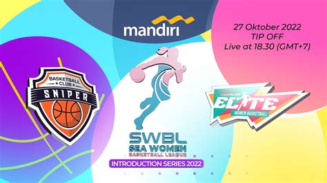 Swbl Introduction Series Sniper Thailand Vs Indonesia Elite