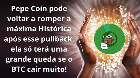 Pepe Coin PEPE pode ter outra forte alta após esse pullback será que