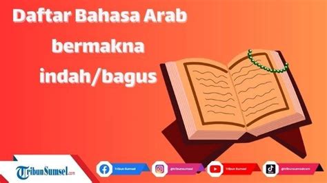 berita kata indah  bahasa arab  artinya terbaru hari