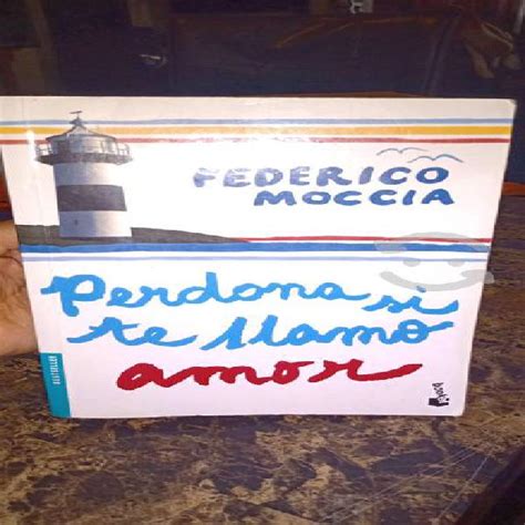 Libro Perdona Si Te Llamo Amor Federico Moccia M En M Xico Ciudad De