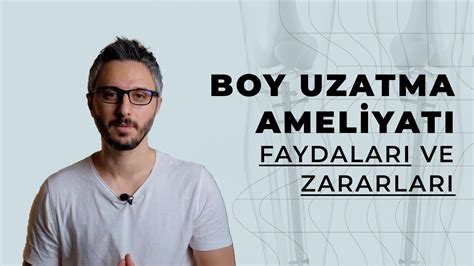 Boy Uzatma Ameliyat Faydalar Ve Zararlar Nelerdir Youtube